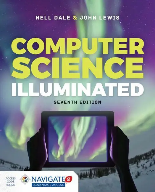 Cover: 9781284155617 | Computer Science Illuminated 7e W/ Advantage Access | Dale (u. a.)