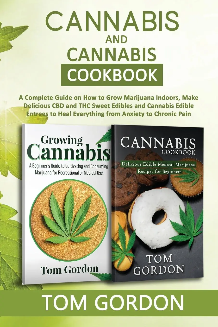 Cover: 9781951345617 | Cannabis &amp; Cannabis Cookbook | Tom Gordon | Taschenbuch | Englisch