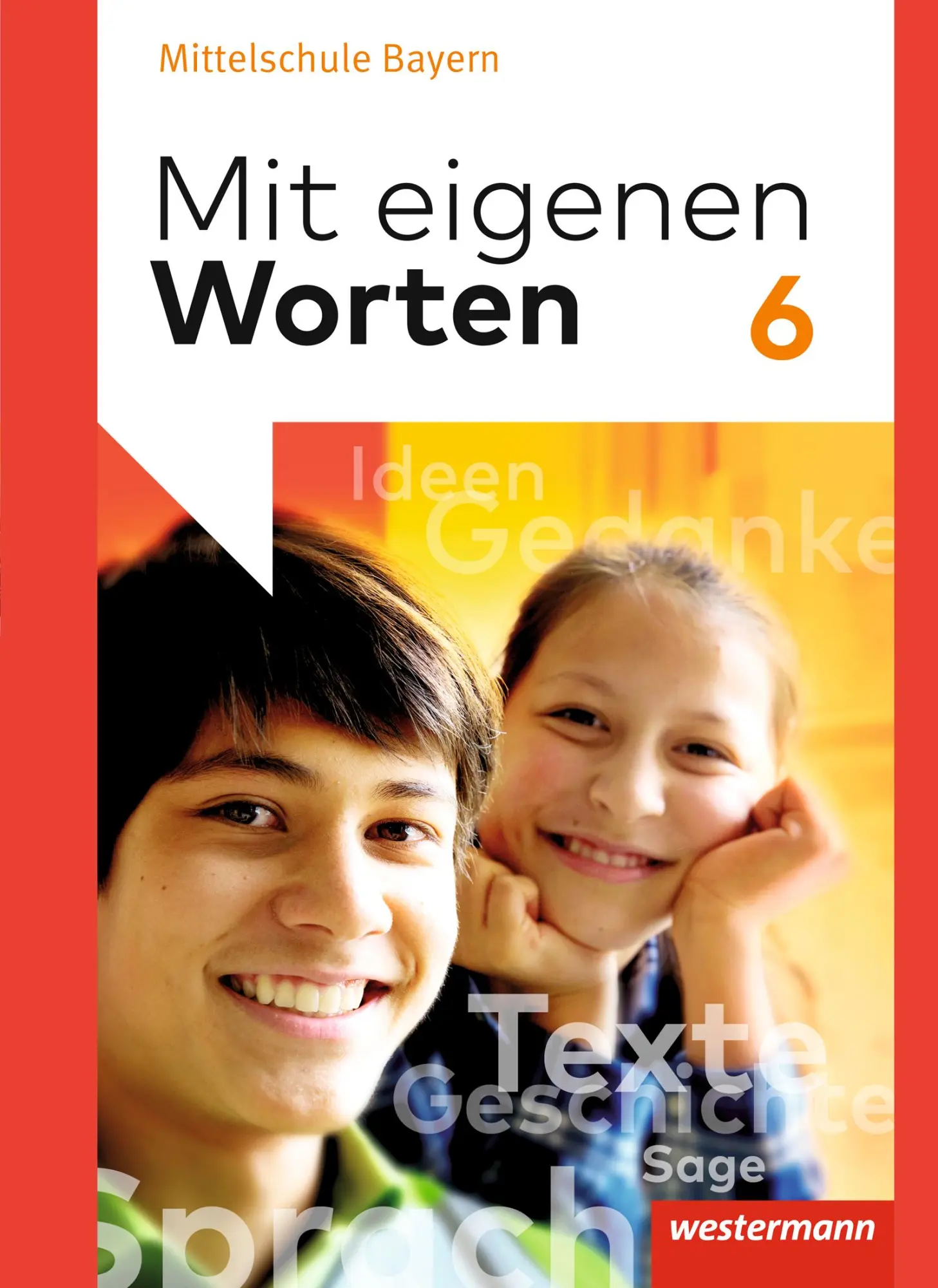 Cover: 9783141225617 | Mit eigenen Worten 6. Schulbuch. Sprachbuch für bayerische...