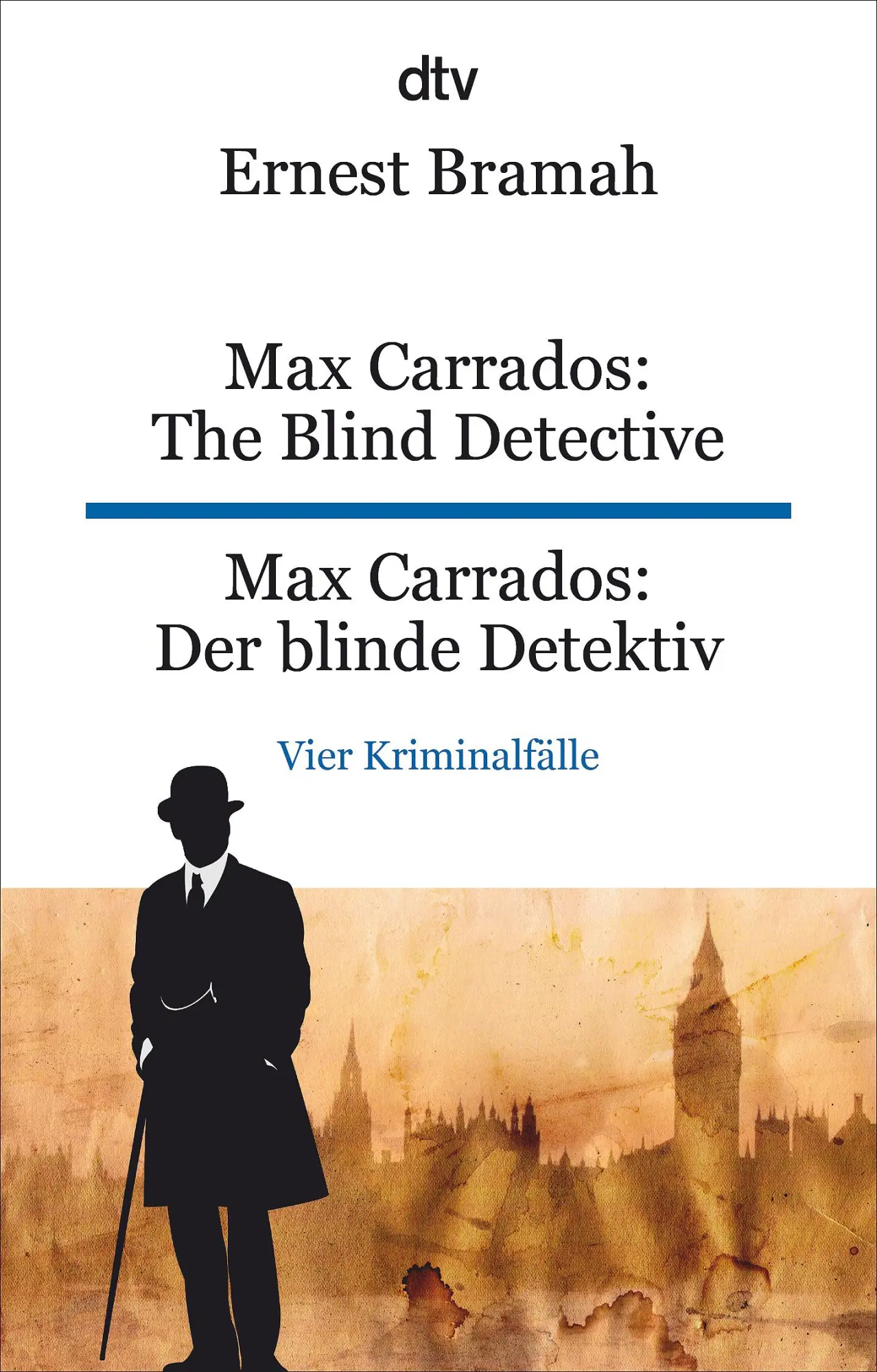 Cover: 9783423095617 | Max Carrados: The Blind Detective Max Carrados: Der blinde Detektiv
