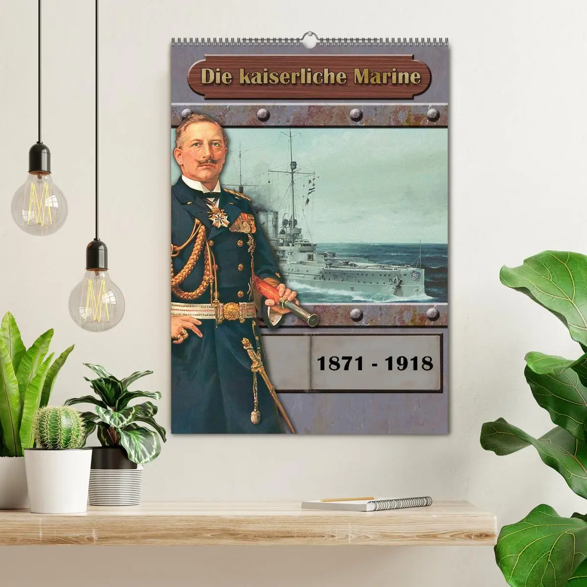Bild: 9783516465617 | Die kaiserliche Marine 1871 - 1918 (Wandkalender 2026 DIN A2 hoch),...