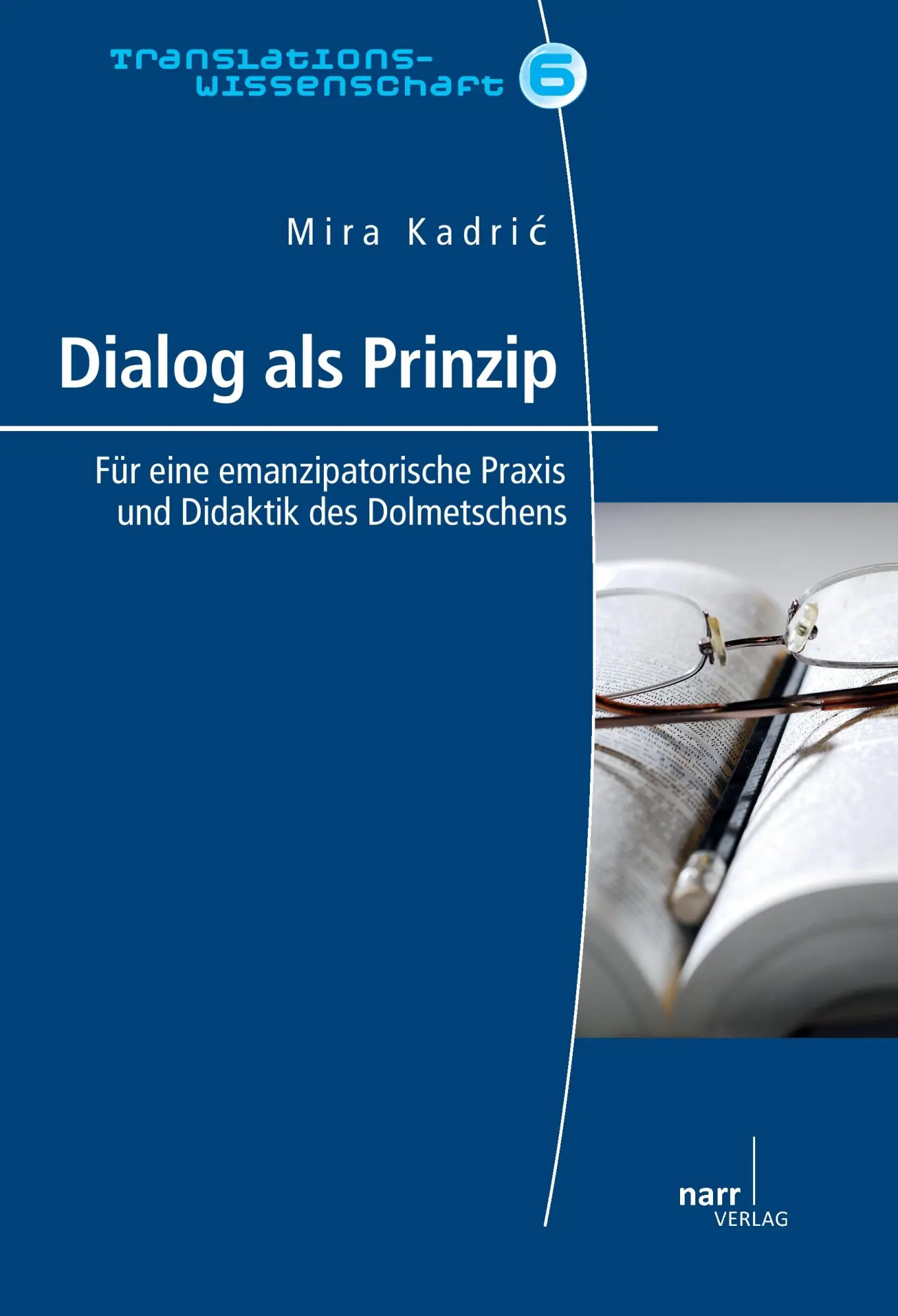 Cover: 9783823365617 | Dialog als Prinzip | Mira Kadric | Taschenbuch | 184 S. | Deutsch