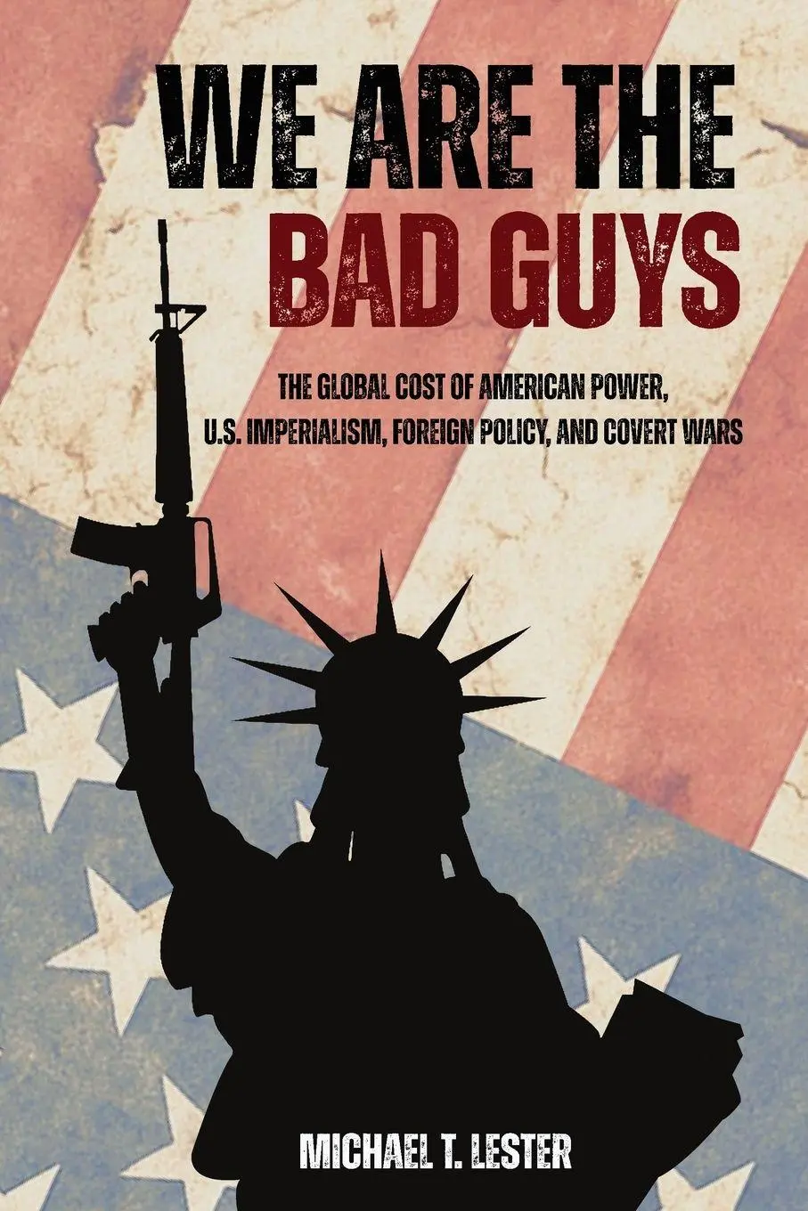 Cover: 9798999255617 | We Are The Bad Guys | Michael Lester | Taschenbuch | Englisch | 2025