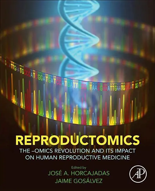 Cover: 9780128125717 | Reproductomics | José A Horcajadas (u. a.) | Taschenbuch | Englisch