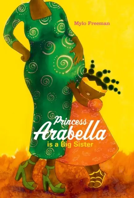 Cover: 9781911115717 | Princess Arabella is a Big Sister | Mylo Freeman | Taschenbuch | 2019