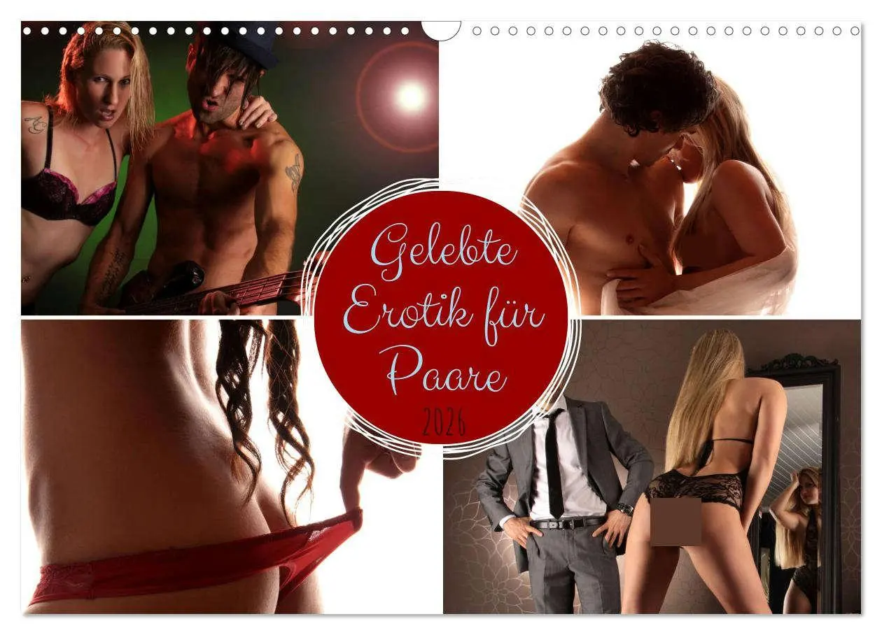 Cover: 9783457505717 | Gelebte Erotik für Paare (Wandkalender 2026 DIN A3 quer), CALVENDO...