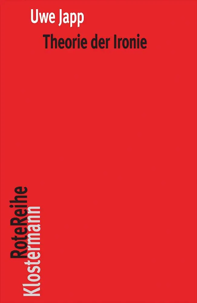 Cover: 9783465045717 | Theorie der Ironie | Uwe Japp | Taschenbuch | 352 S. | Deutsch | 2021
