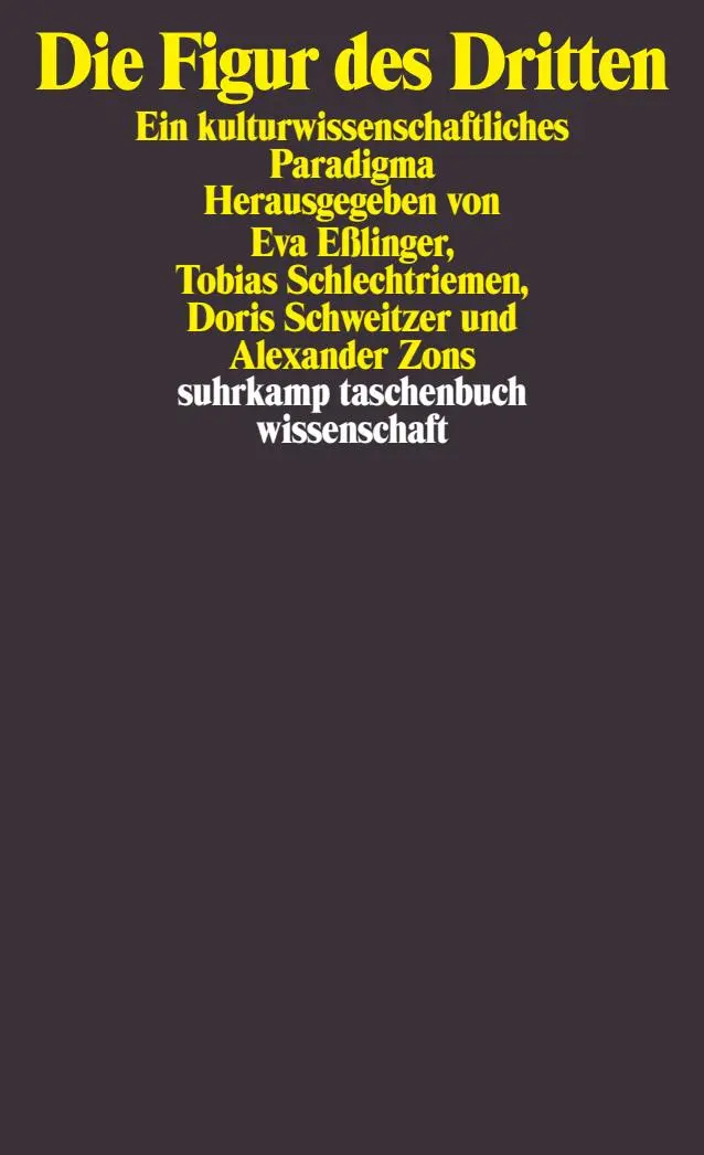 Cover: 9783518295717 | Die Figur des Dritten | Ein kulturwissenschaftliches Paradigma | Buch
