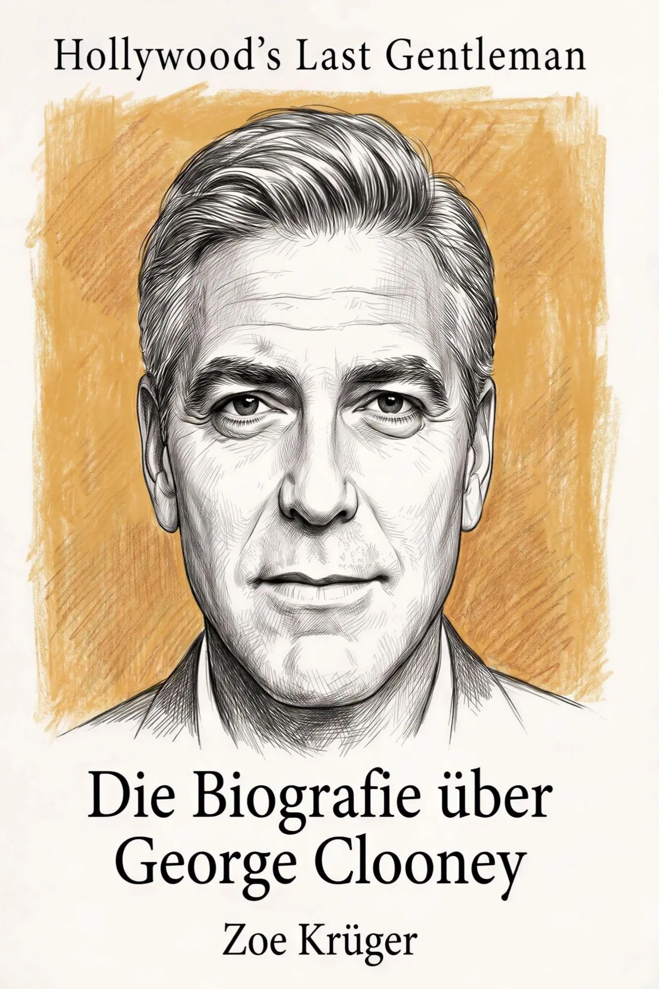 Cover: 9783696405717 | Die Biografie über George Clooney | Hollywood's Last Gentleman | Buch