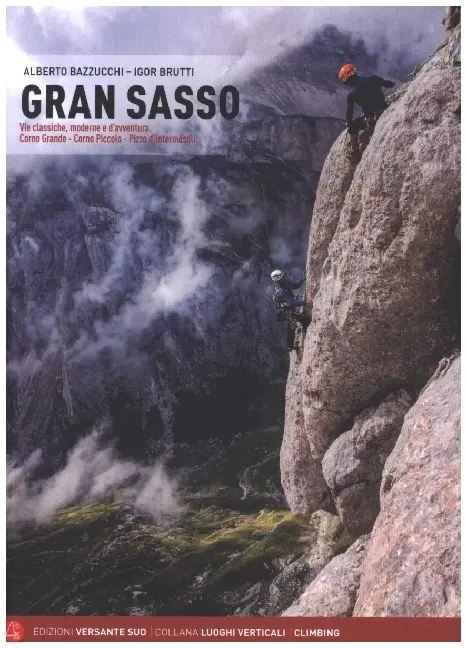 Cover: 9788885475717 | Gran Sasso | Vie classiche, moderne e d'avventura | Bazzucchi (u. a.)