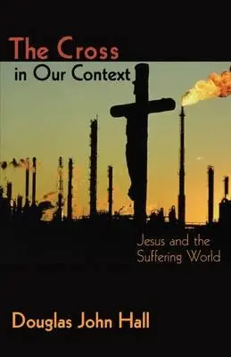 Hall, D: Cross in Our Context