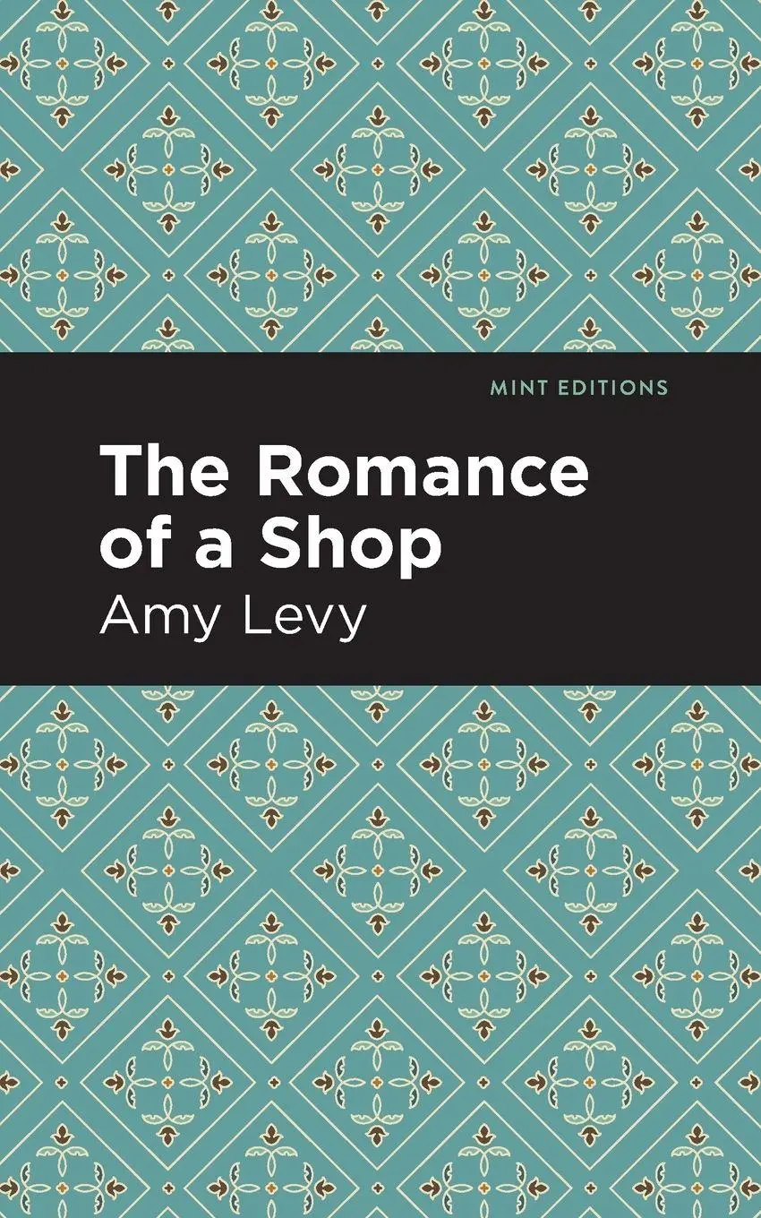Cover: 9781513295817 | The Romance of a Shop | Amy Levy | Taschenbuch | Englisch | 2021