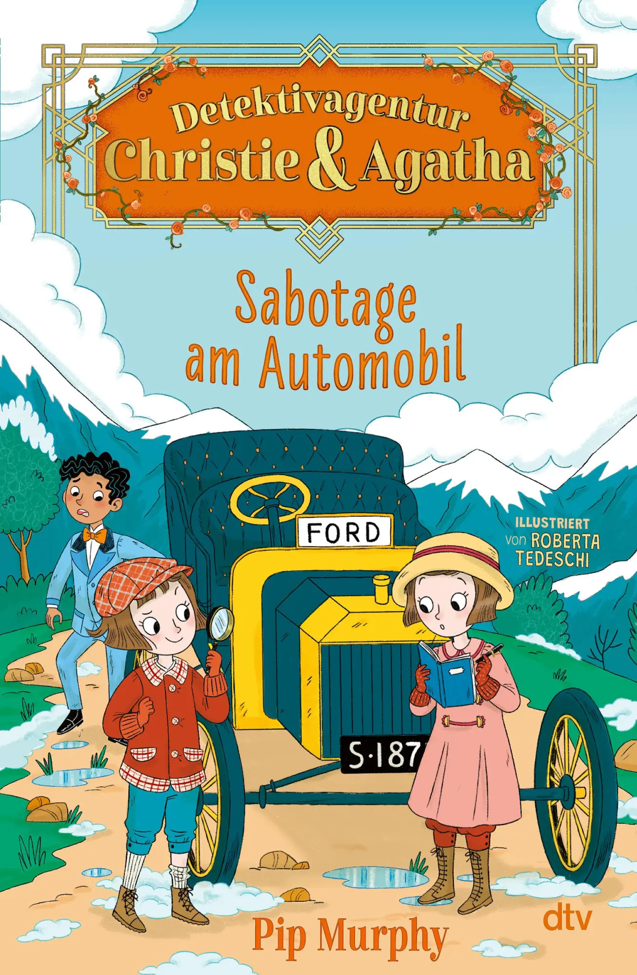Cover: 9783423765817 | Detektivagentur Christie &amp; Agatha - Sabotage am Automobil | Pip Murphy