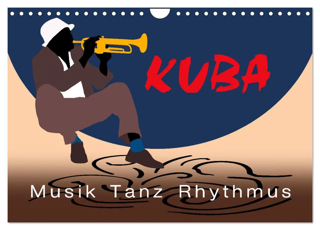 Cover: 9783457665817 | Kuba - Musik Tanz Rhythmus (Wandkalender 2026 DIN A4 quer),...