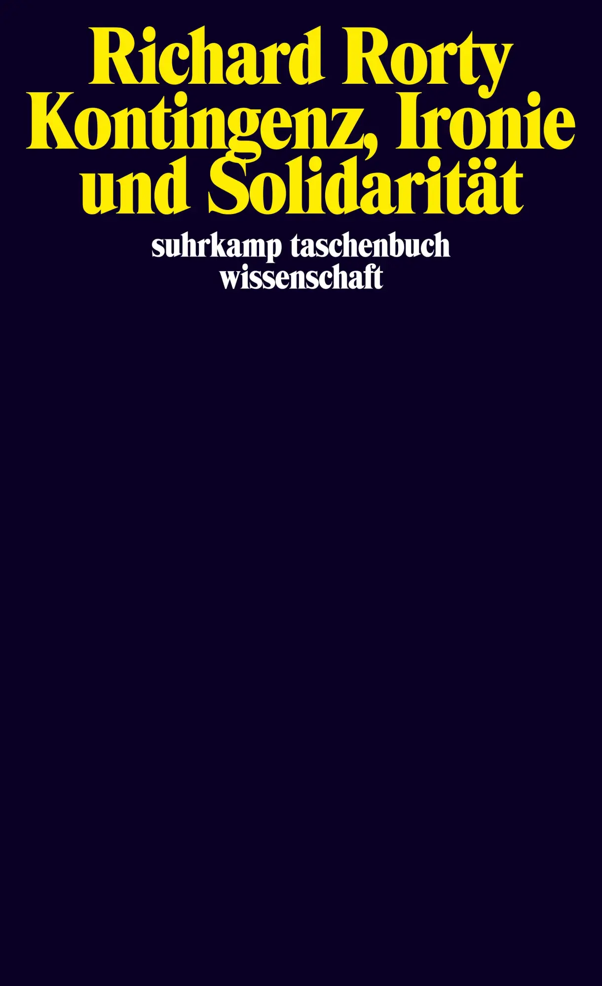 Cover: 9783518285817 | Kontingenz, Ironie und Solidarität | Richard Rorty | Taschenbuch