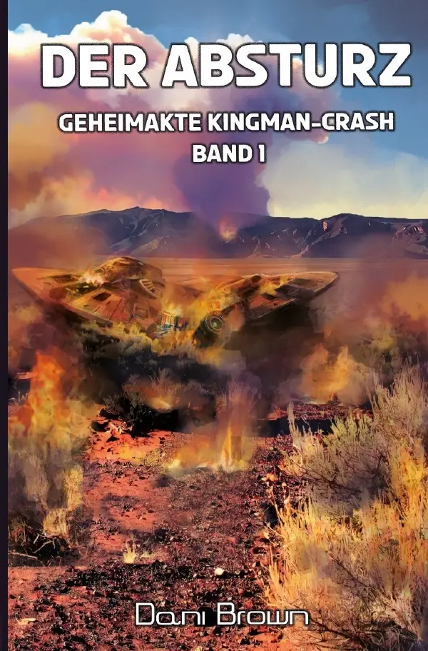 Cover: 9783565575817 | Der Absturz | Geheimakte Kingman-Crash.DE | Dani Brown | Taschenbuch