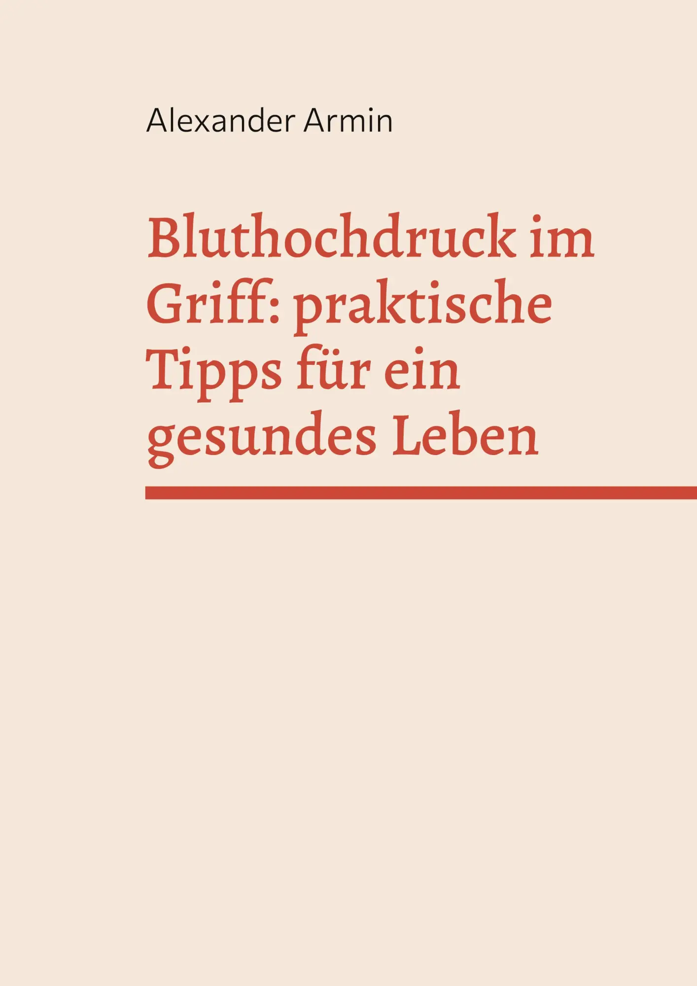 Cover: 9783769375817 | Bluthochdruck im Griff: praktische Tipps für ein gesundes Leben | Buch