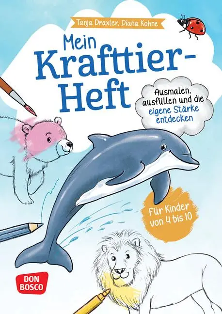 Cover: 9783769825817 | Mein Krafttier-Heft. Ausmalen, ausfüllen und die eigene Stärke...