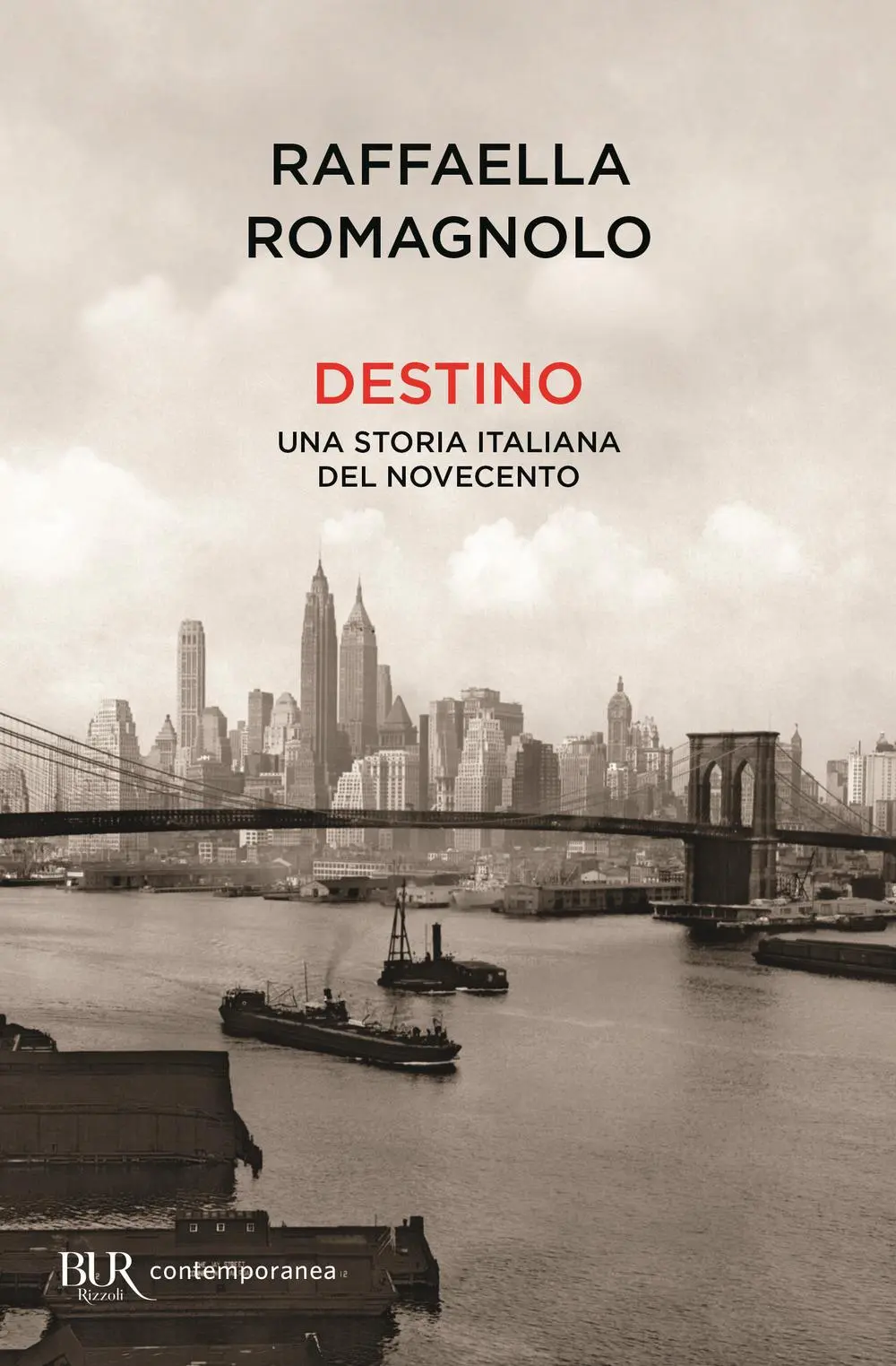 Cover: 9788817145817 | Destino | Raffaella Romagnolo | Taschenbuch | BUR Contemporanea | 2020