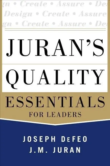 Cover: 9780071825917 | Juran's Quality Essentials | For Leaders | Joseph A Defeo | Buch