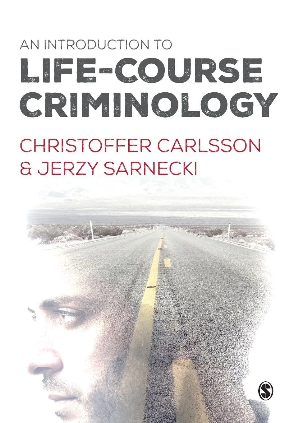 Cover: 9781446275917 | An Introduction to Life-Course Criminology | Carlsson (u. a.) | Buch