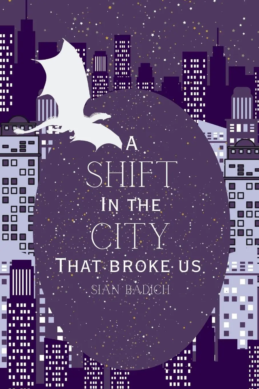 Cover: 9781919285917 | A Shift in the City That Broke Us | Sian Badich | Taschenbuch | 2026