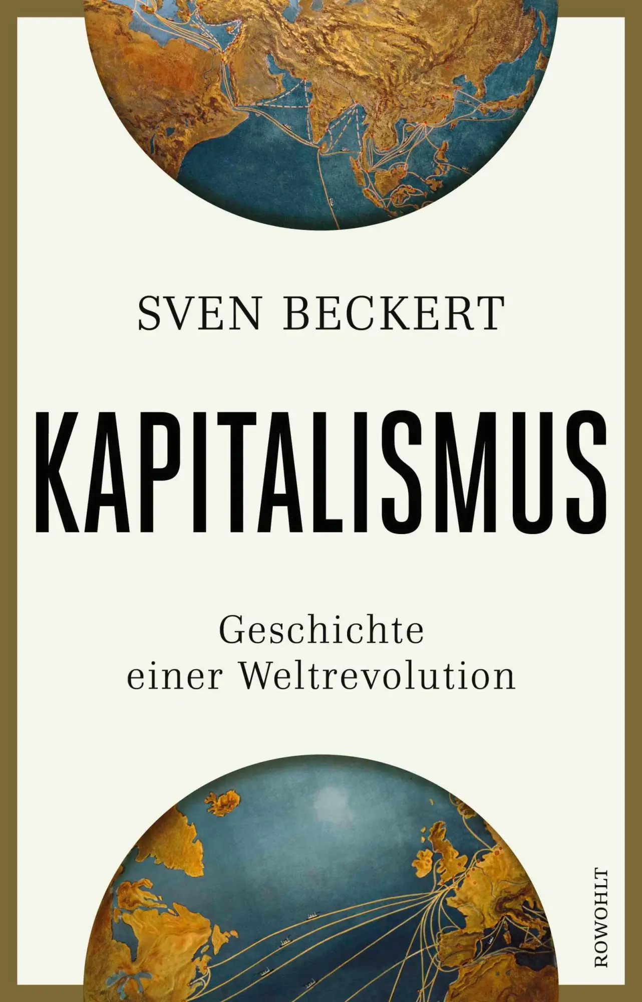 Cover: 9783498005917 | Kapitalismus | Sven Beckert | Buch | 1280 S. | Deutsch | 2025