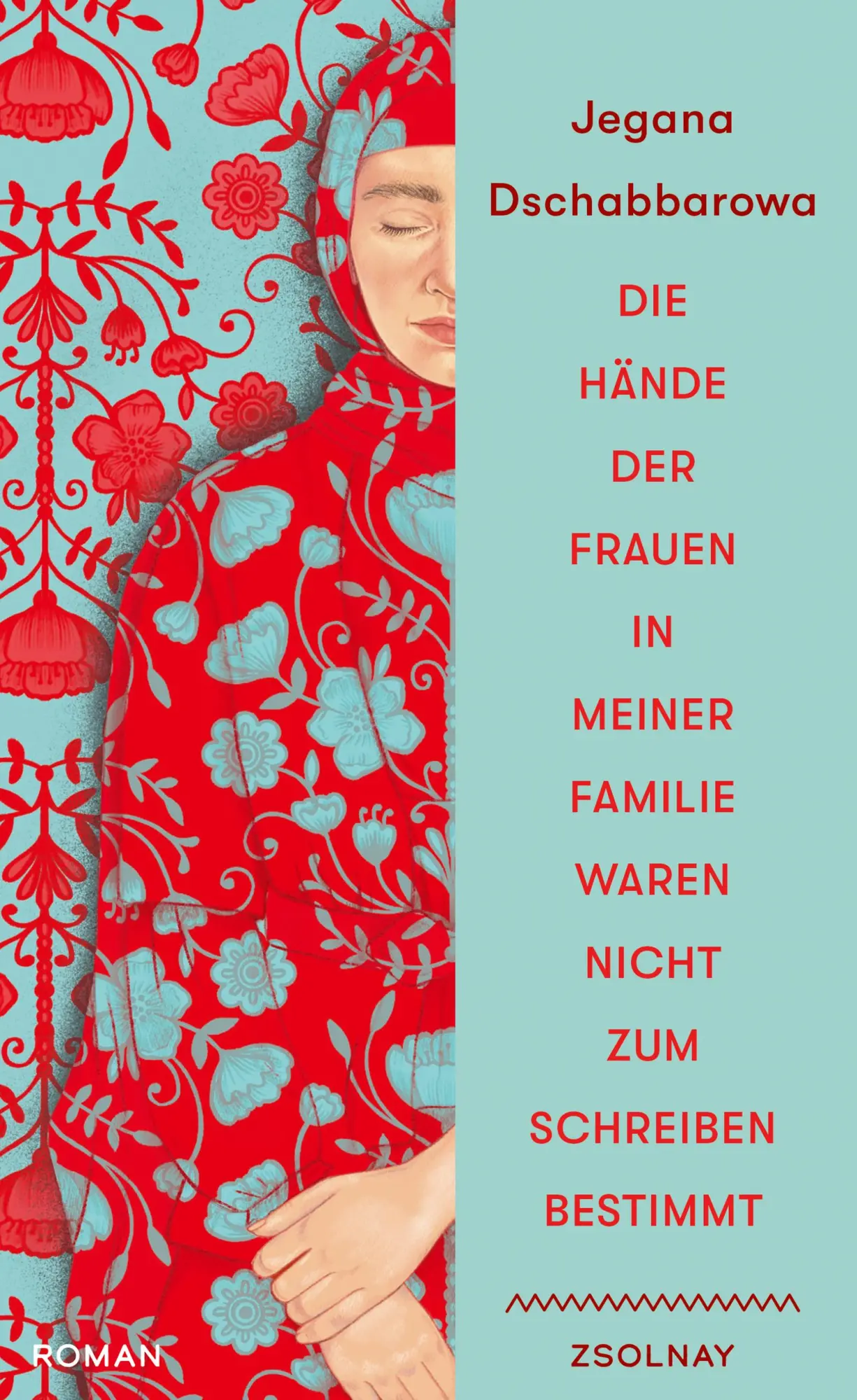 Cover: 9783552075917 | Die Hände der Frauen in meiner Familie waren nicht zum Schreiben...