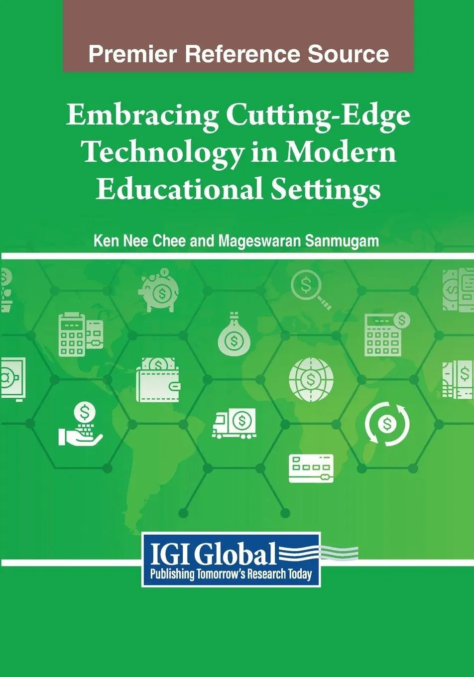 Cover: 9798369345917 | Embracing Cutting-Edge Technology in Modern Educational Settings