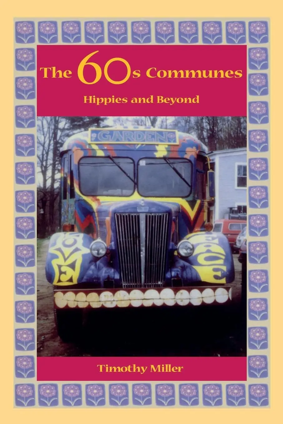 Cover: 9780815606017 | The 60s Communes | Hippies and Beyond | Timothy Miller | Taschenbuch