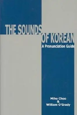 Cover: 9780824826017 | Sounds of Korean | A Pronunciation Guide | Miho Choo (u. a.) | Buch