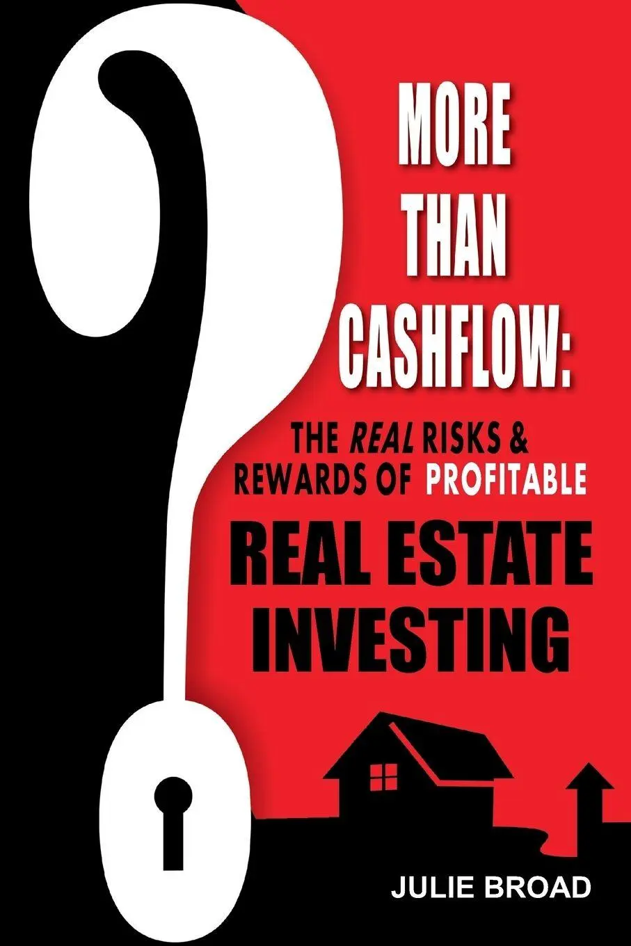 Cover: 9780991906017 | More Than Cashflow | Julie Broad | Taschenbuch | Englisch | 2013