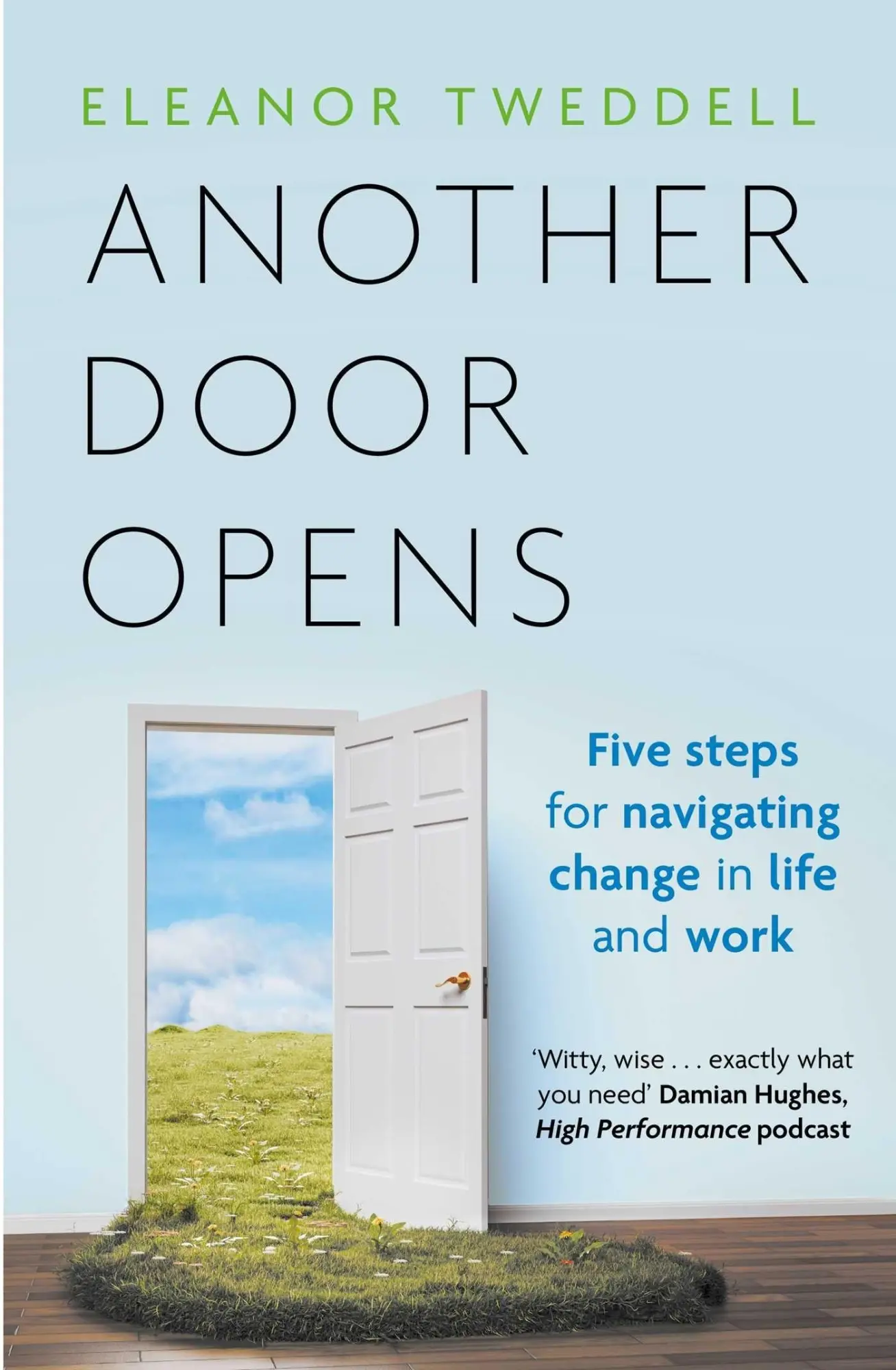 Cover: 9781785126017 | Another Door Opens | 5 Steps for Navigating Change in Life and Work