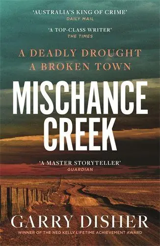 Cover: 9781805226017 | Mischance Creek | Garry Disher | Taschenbuch | 400 S. | Englisch