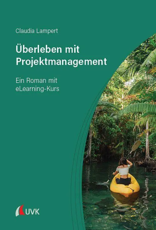 Cover: 9783381146017 | Überleben mit Projektmanagement | Ein Roman mit eLearning-Kurs | Buch