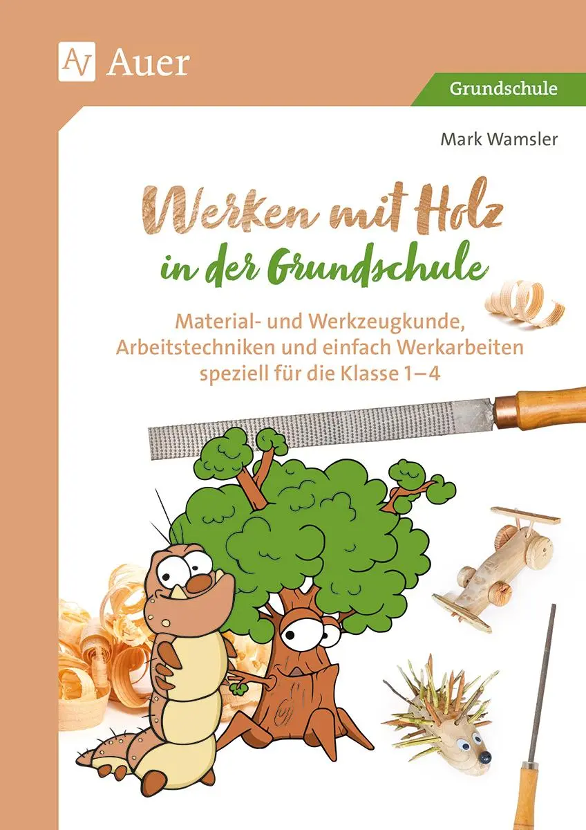 Cover: 9783403086017 | Werken mit Holz in der Grundschule | Mark Wamsler | Broschüre | 88 S.