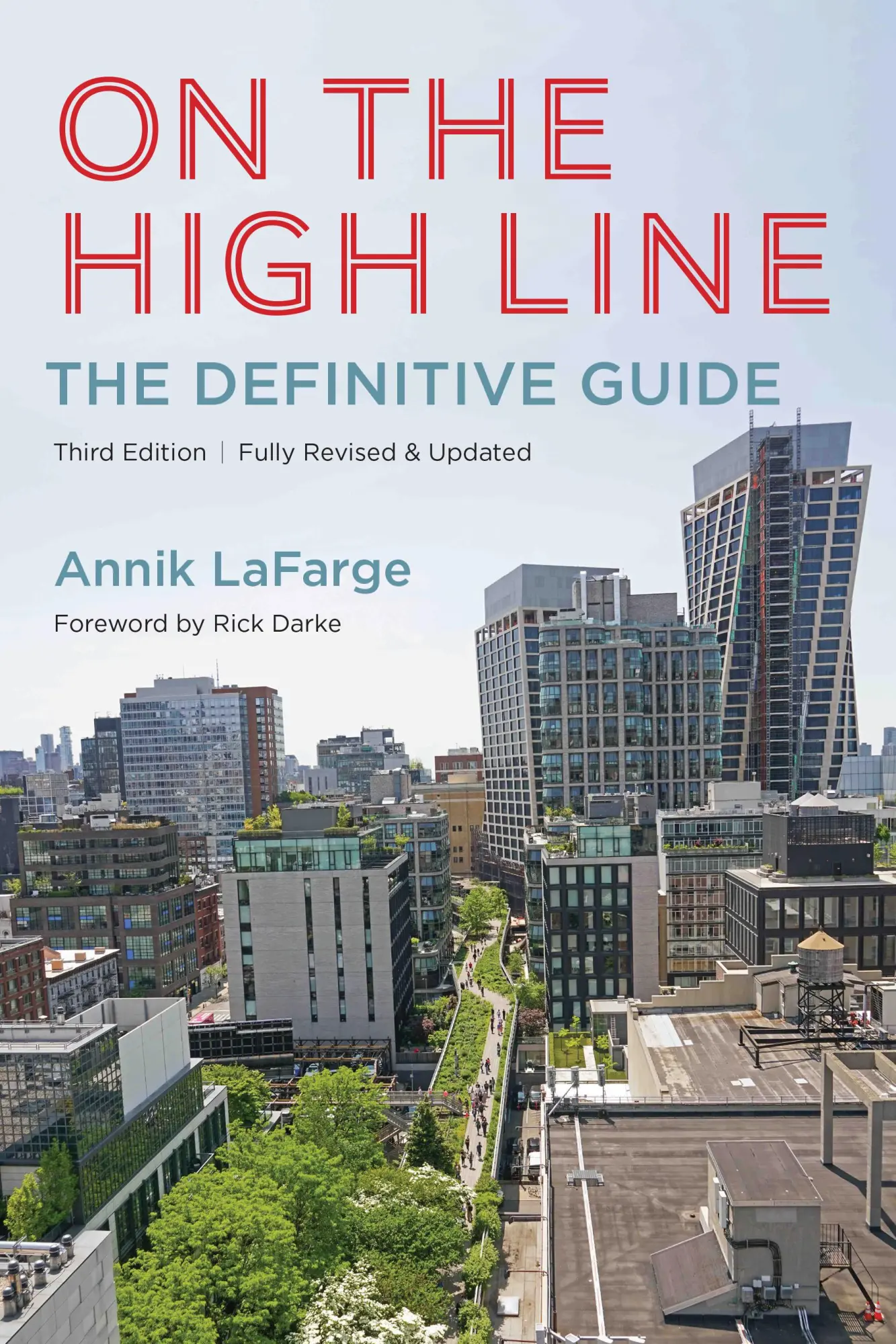 Cover: 9781531506117 | On the High Line | The Definitive Guide | Annik LaFarge | Taschenbuch