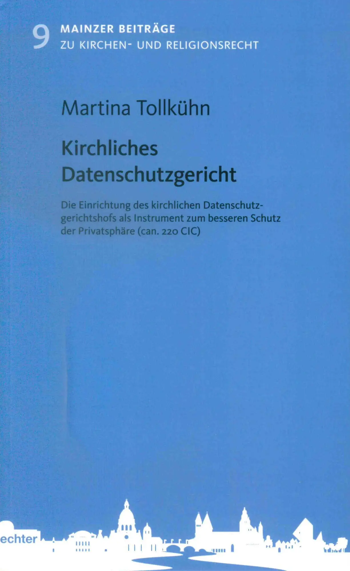 Cover: 9783429056117 | Kirchliches Datenschutzgericht | Martina Tollkühn | Taschenbuch | 2021