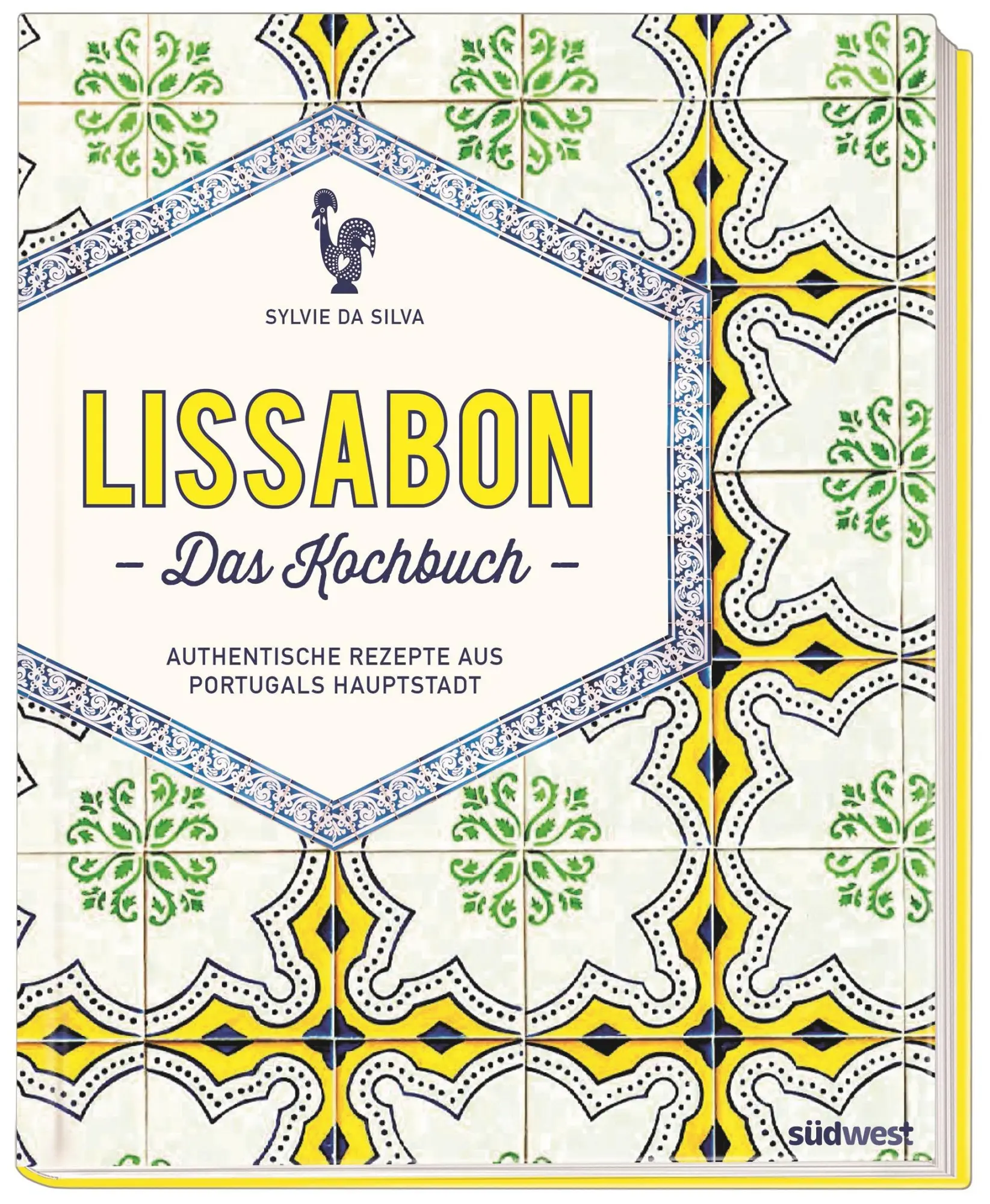 Cover: 9783517096117 | Lissabon - Das Kochbuch | Sylvie Da Silva | Buch | ca. 80 Farbfotos