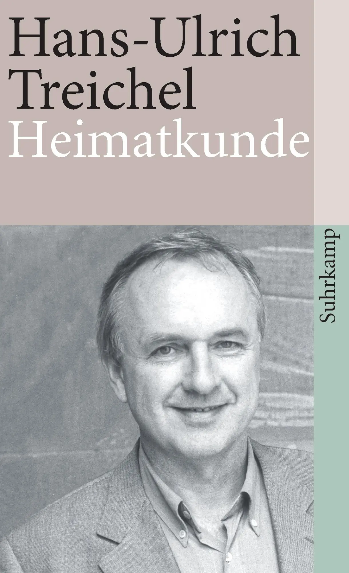 Cover: 9783518396117 | Heimatkunde oder Alles ist heiter und edel | Besichtigungen | Treichel