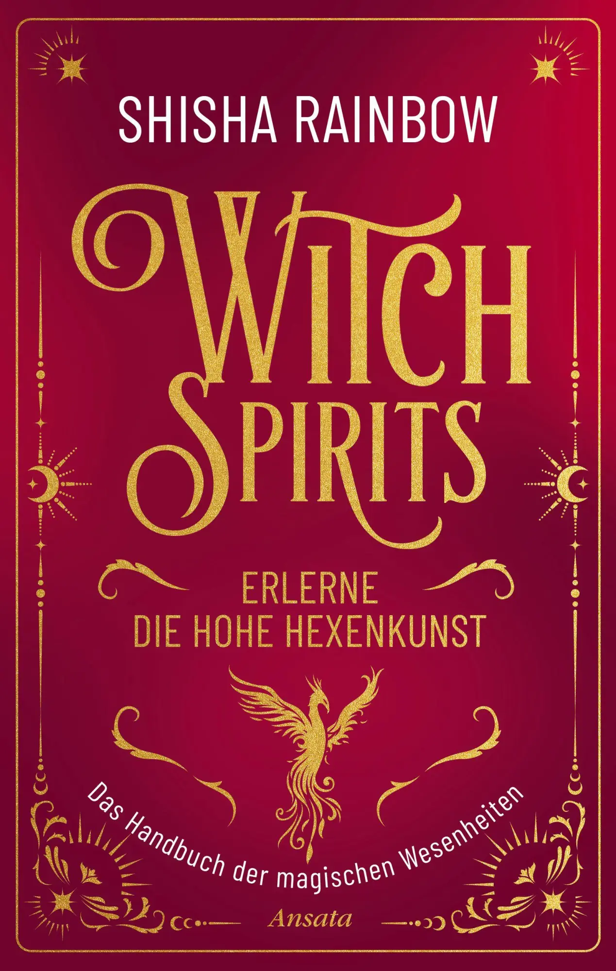 Cover: 9783778776117 | WitchSpirits - Erlerne die Hohe Hexenkunst | Shisha Rainbow | Buch