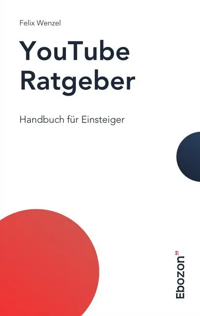 Cover: 9783959636117 | YouTube Ratgeber | Handbuch für Einsteiger | Felix Wenzel | Buch