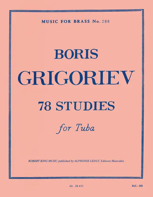 Cover: 9790046286117 | 78 Studies | Etudes | B. Grigoriev | Music for Brass (Robert King)