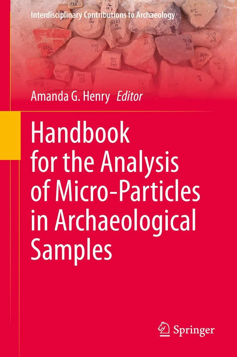Cover: 9783030426217 | Handbook for the Analysis of Micro-Particles in Archaeological Samples