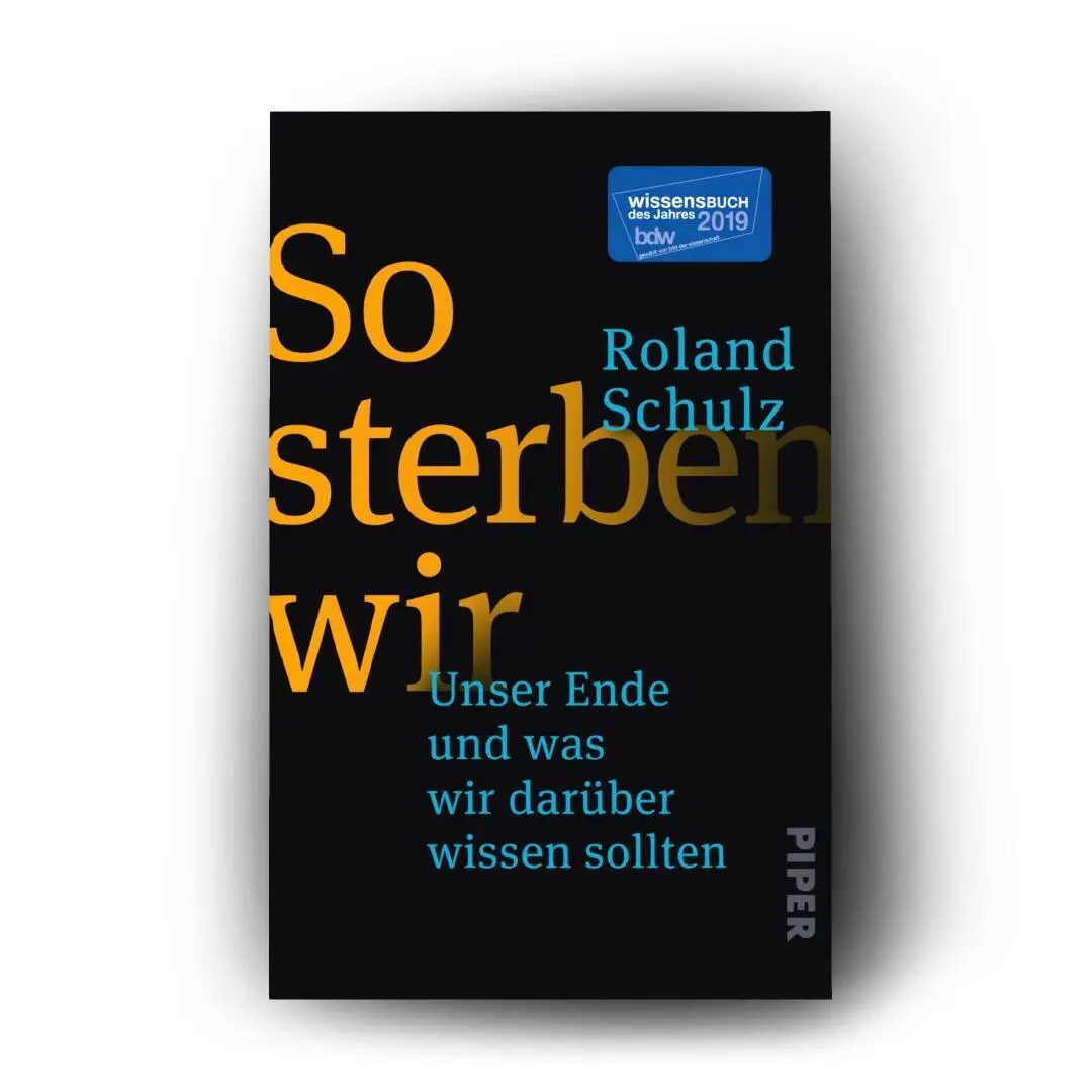 Bild: 9783492316217 | So sterben wir | Roland Schulz | Taschenbuch | 240 S. | Deutsch | 2020