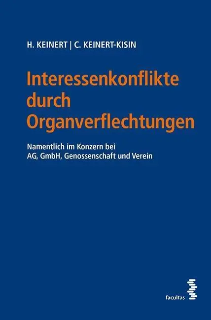 Cover: 9783708916217 | Interessenkonflikte durch Organverflechtungen | Keinert | Taschenbuch