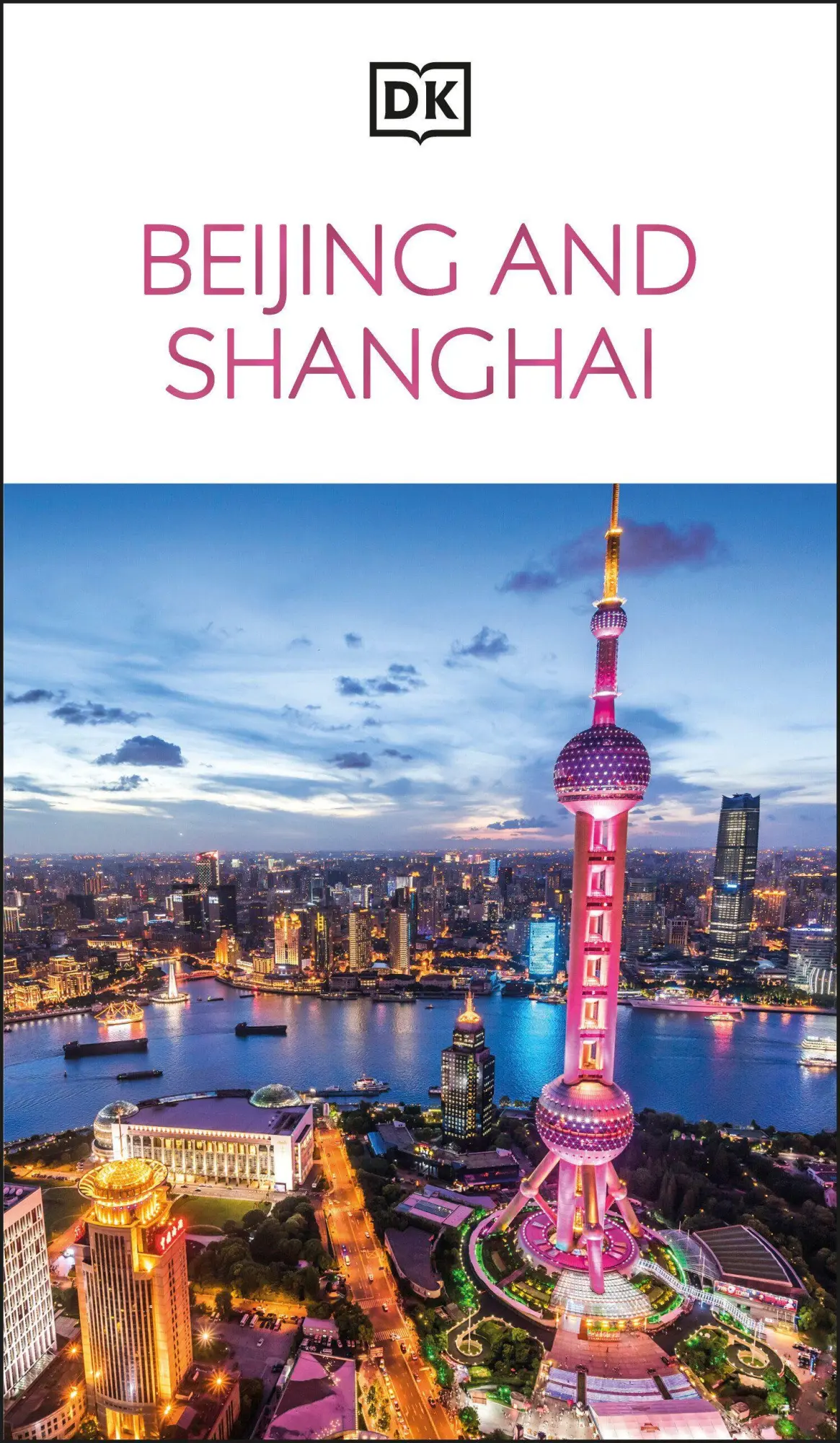 Cover: 9780241756317 | DK Beijing and Shanghai | DK Travel | Taschenbuch | Travel Guide