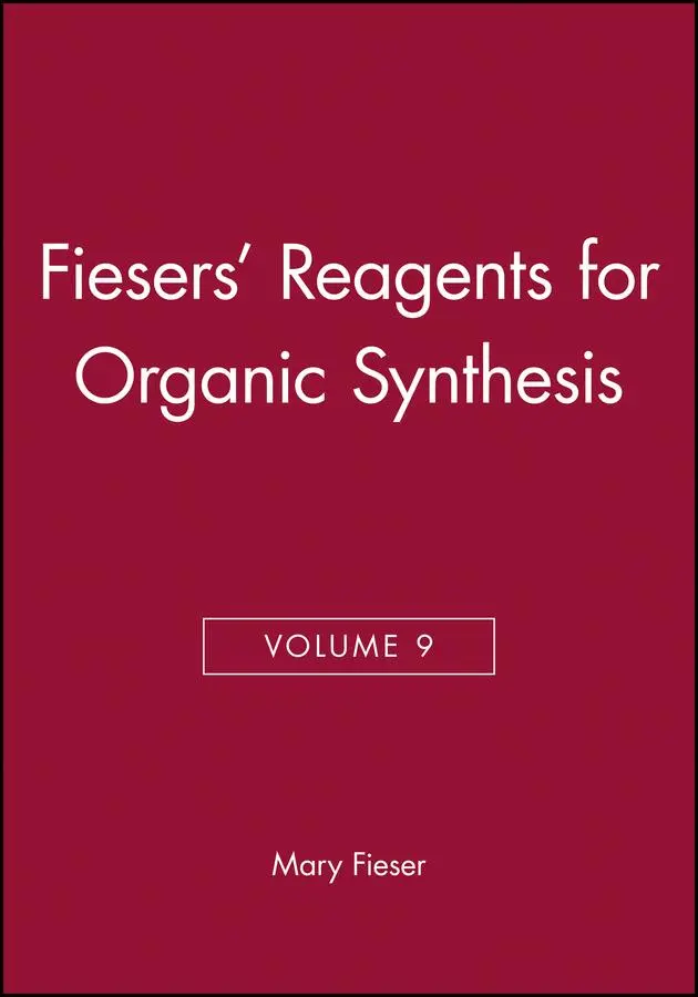 Cover: 9780471056317 | Fiesers' Reagents for Organic Synthesis, Volume 9 | Mary Fieser | Buch
