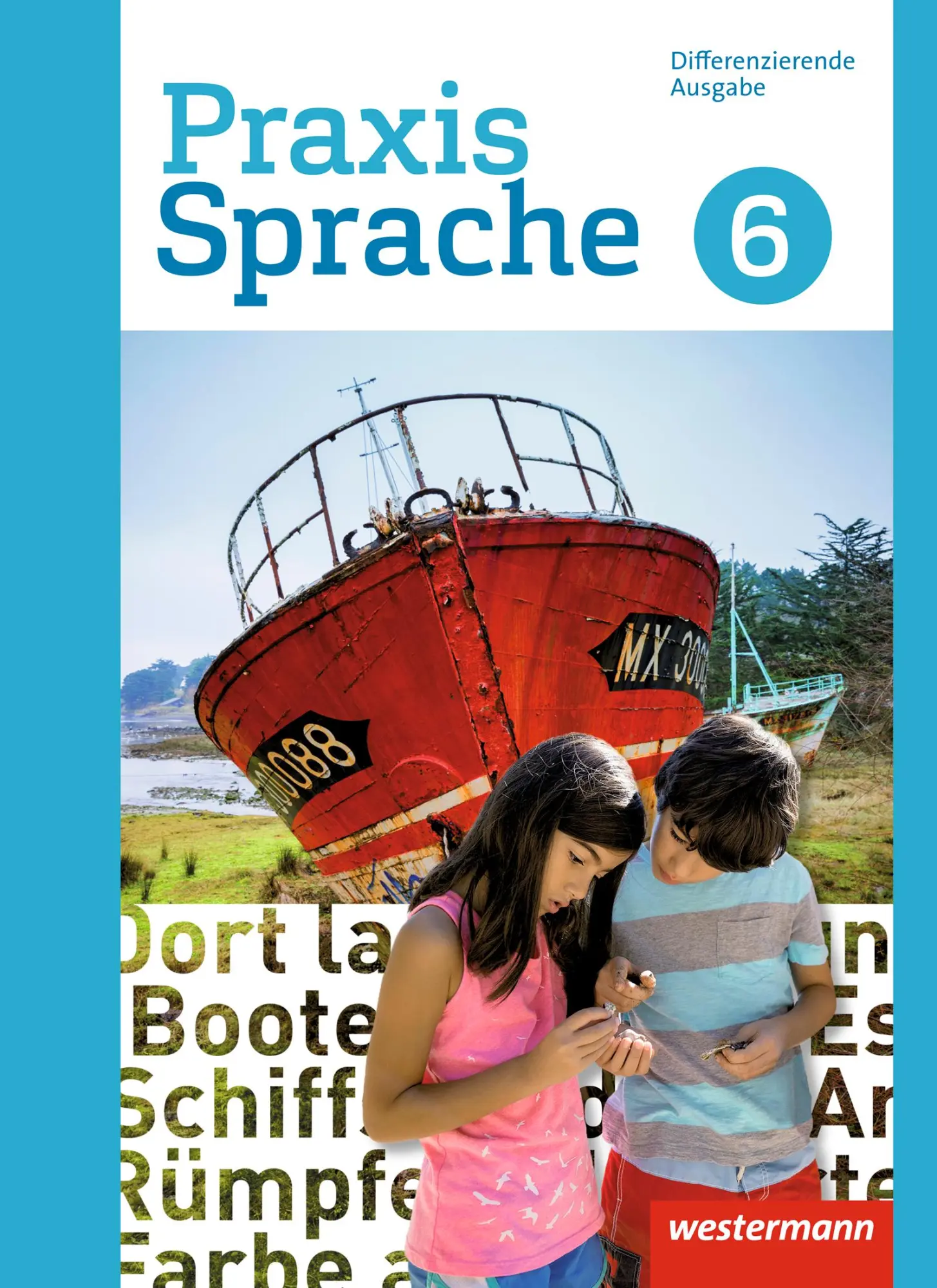 Cover: 9783141226317 | Praxis Sprache 6. Schulbuch. Differenzierende Ausgabe | Ausgabe 2017