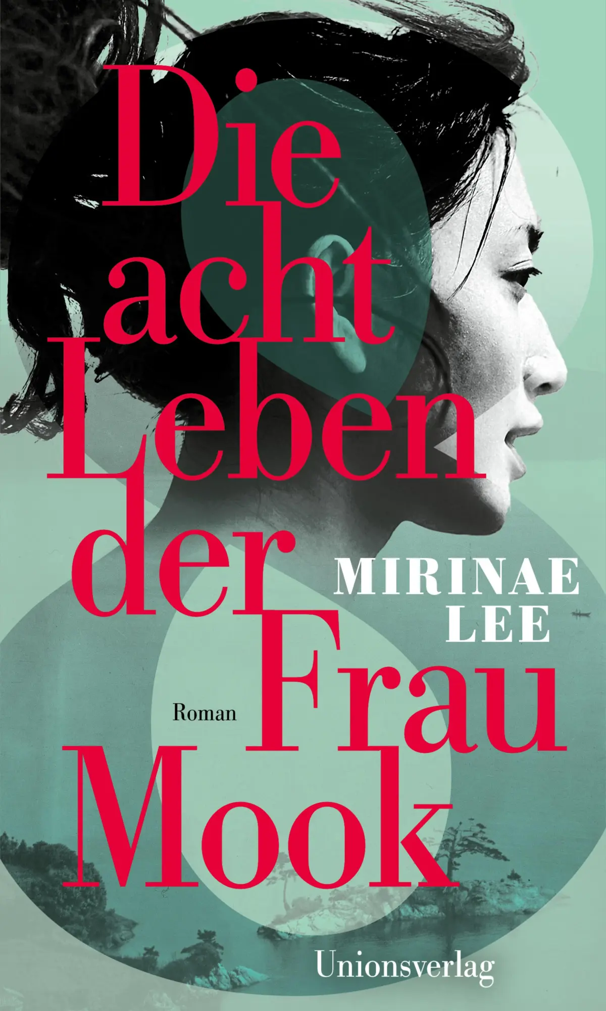 Cover: 9783293006317 | Die acht Leben der Frau Mook | Roman | Mirinae Lee | Buch | 336 S.